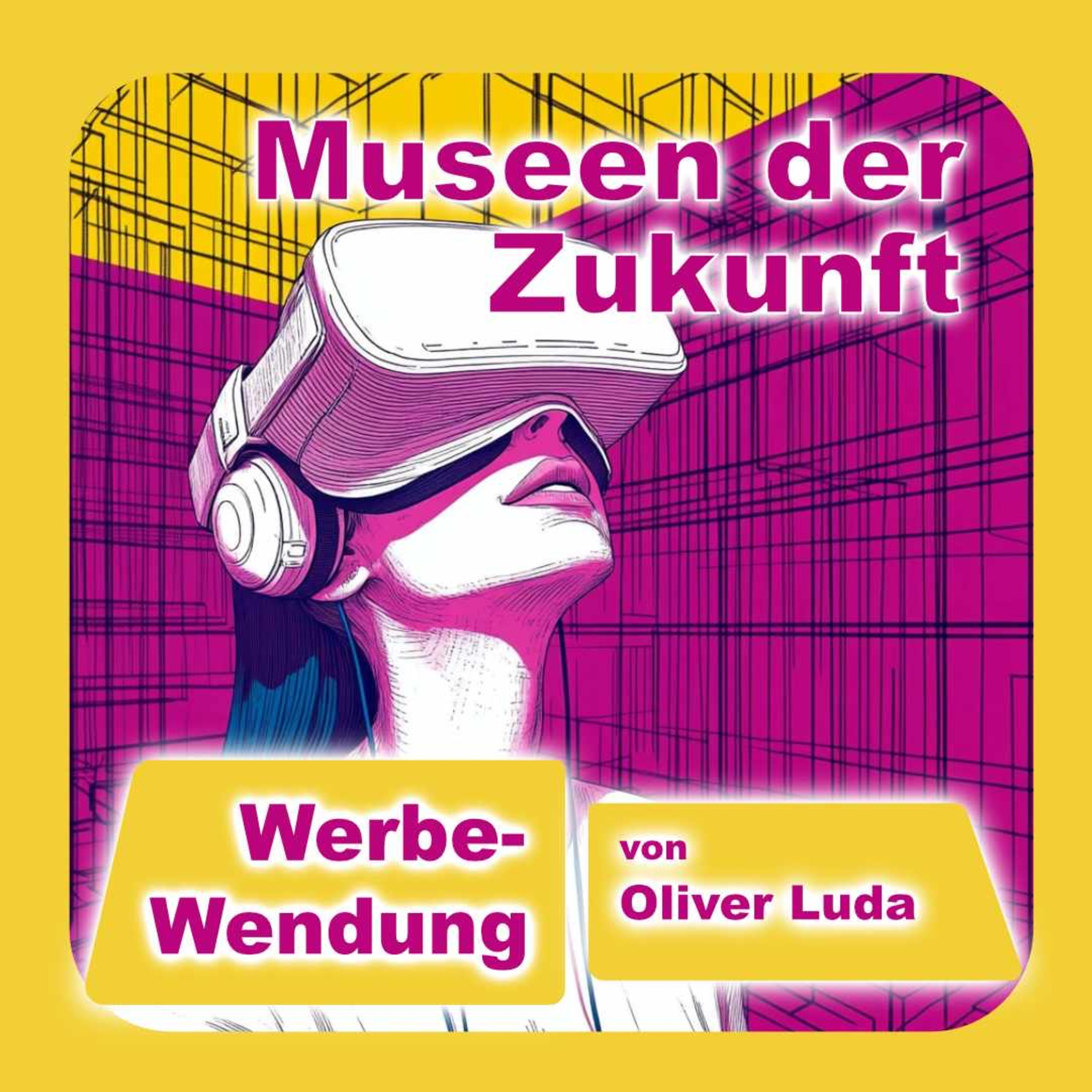 <p>Werbe-Wendung „Museen der Zukunft – Wie AR, VR und 3D die Museumslandschaft verändern

Herzlich willkommen zu einer neuen Folge von Werbe-Wendung, dem Podcast, der sich mit Marketing und Kommunikation beschäftigt. Heute mit den spannendsten Entwicklungen in der Museums- und Kulturlandschaft. Ich bin Oliver Luda, und ich bin Mathilda, die virtuelle akustische Ergänzung für diesen Podcast. 
Heute nehmen wir euch mit auf eine Reise in die Zukunft der Museen – eine Zukunft, in der immersive Technologien wie Augmented Reality, Virtual Reality und 3D-Erlebnisse das Museumserlebnis revolutionieren.</p><p>#vr #ar #köln #marketing #museum # Museen #virtual-reality #zukunft #kultur #touristik
</p>
